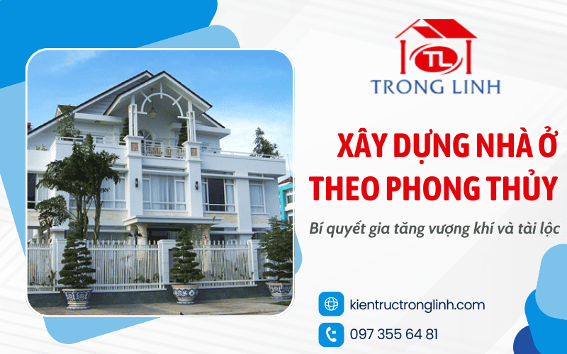 xây nhà theo phong thủy